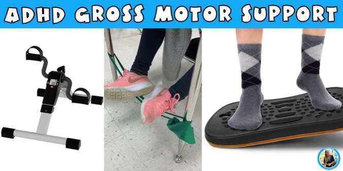 3 gross motor activity tools for students with ADHD and learning disabilities including an under the desk bike pedal, stretchy bands for students' feet, and a wobble board.