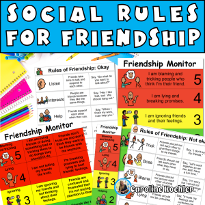 Social rules for friendship, showing rules of friendship okay, rules of friendship not okay and three different friendship monitors for an autism friend.