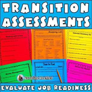 Transition assessments, evaluate job readiness, showing six different transition, planning worksheets for students with special education IEP needs.