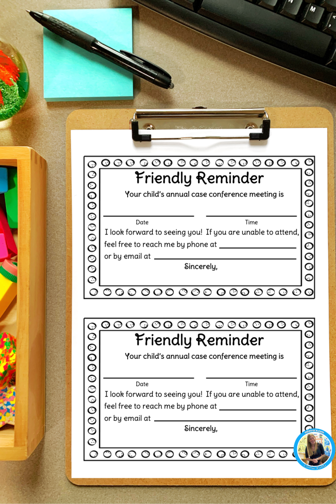 Friendly reminder note for a student's annual IEP case conference meeting on special ed teacher's clipboard.