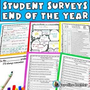 Student Survey End of Year showing a picture of examples of student surveys including a teacher report card, an end of the year student survey, and an I'll always remember page.