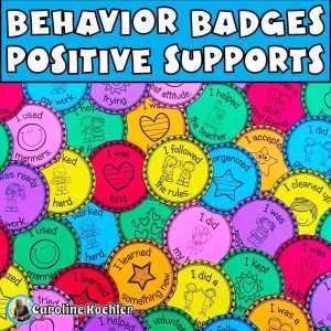 Behavior badges for positive supports in the classroom