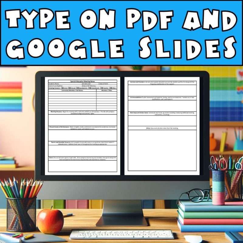 IEP notes template with type on pdf and editable google slides sheets