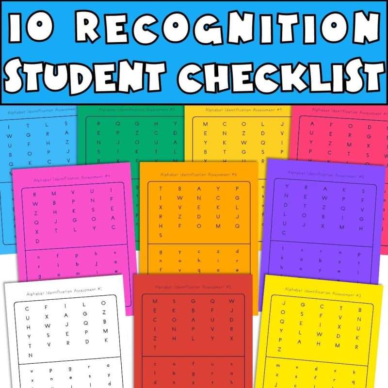 10 letter recognition sheets of student checklists for kindergarten assessments