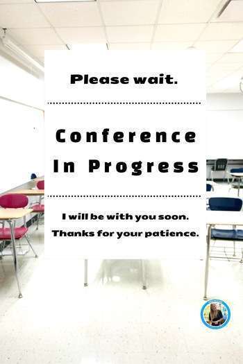 Parent conference questions showing a sign reading: conference in progress please wait. I'll be with you soon. Thanks for your patience. Door sign.