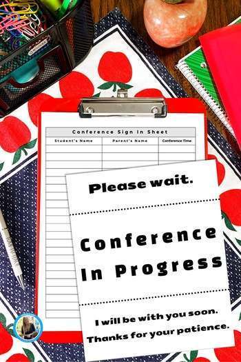 Parent conferences with teachers showing a sign in sheet and a conference in progress door sign.