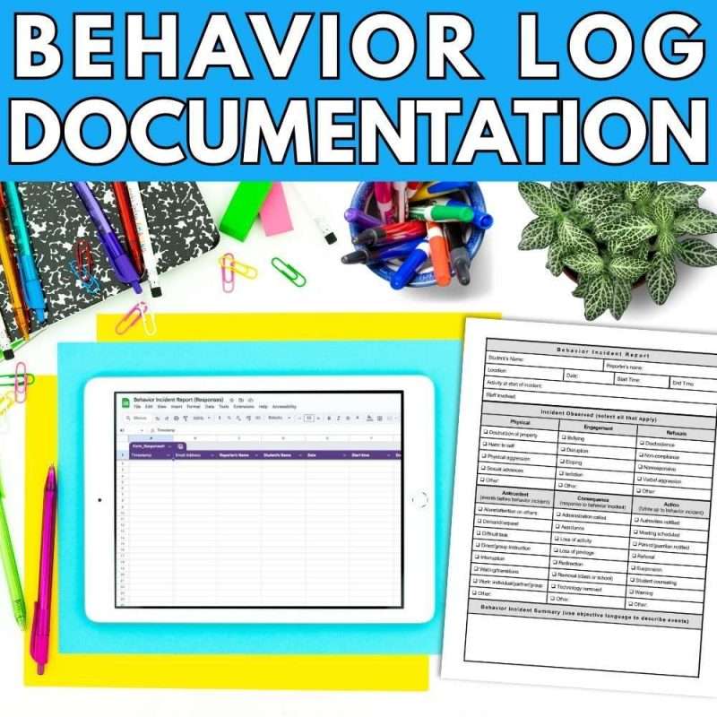 Discipline log of behavior documentation showing a Google form sheet to record responses and a behavior incident report printed page to write on.