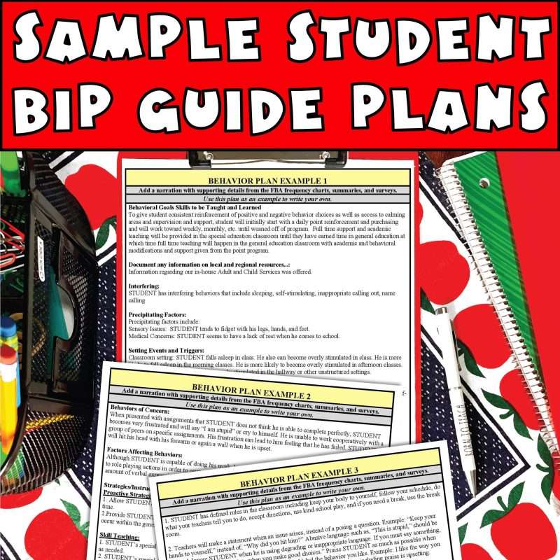Positive behavior intervention with sample student BIP guide plans showing three different example examples on a clipboard on a teacher's desk.