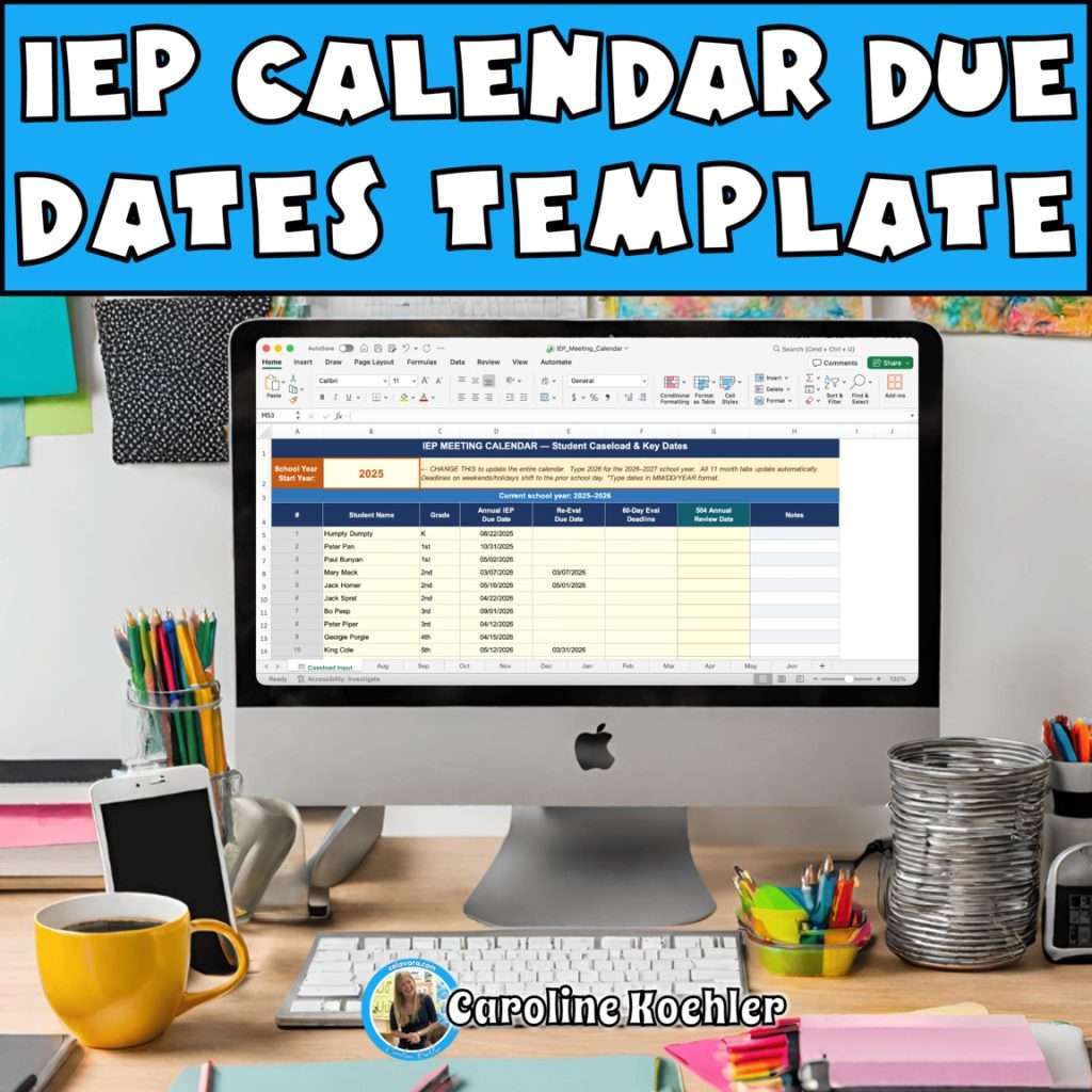 IEP calendar template on a computer screen for special education teachers