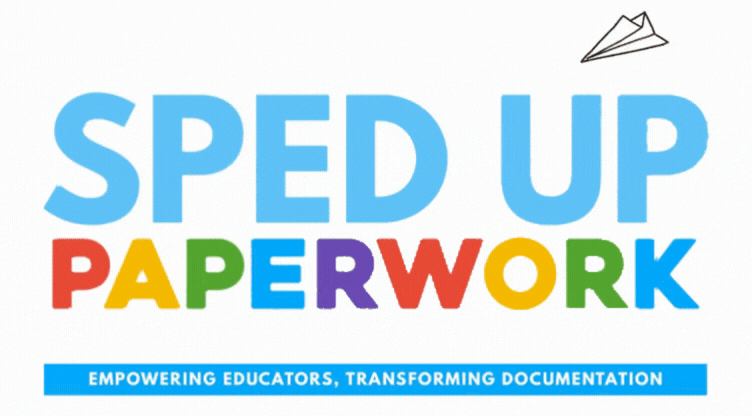 SPED Up Paperwork