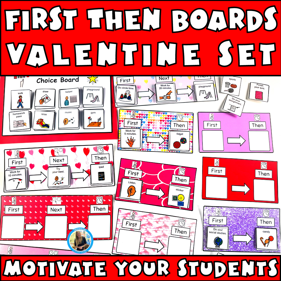 First, then boards valentines set to motivate your students